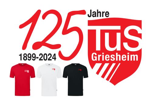 Logo für 125 Jahre TuS Griesheim mit drei T-Shirts in rot, weiß und schwarz, darunter Jahr 1899-2024.