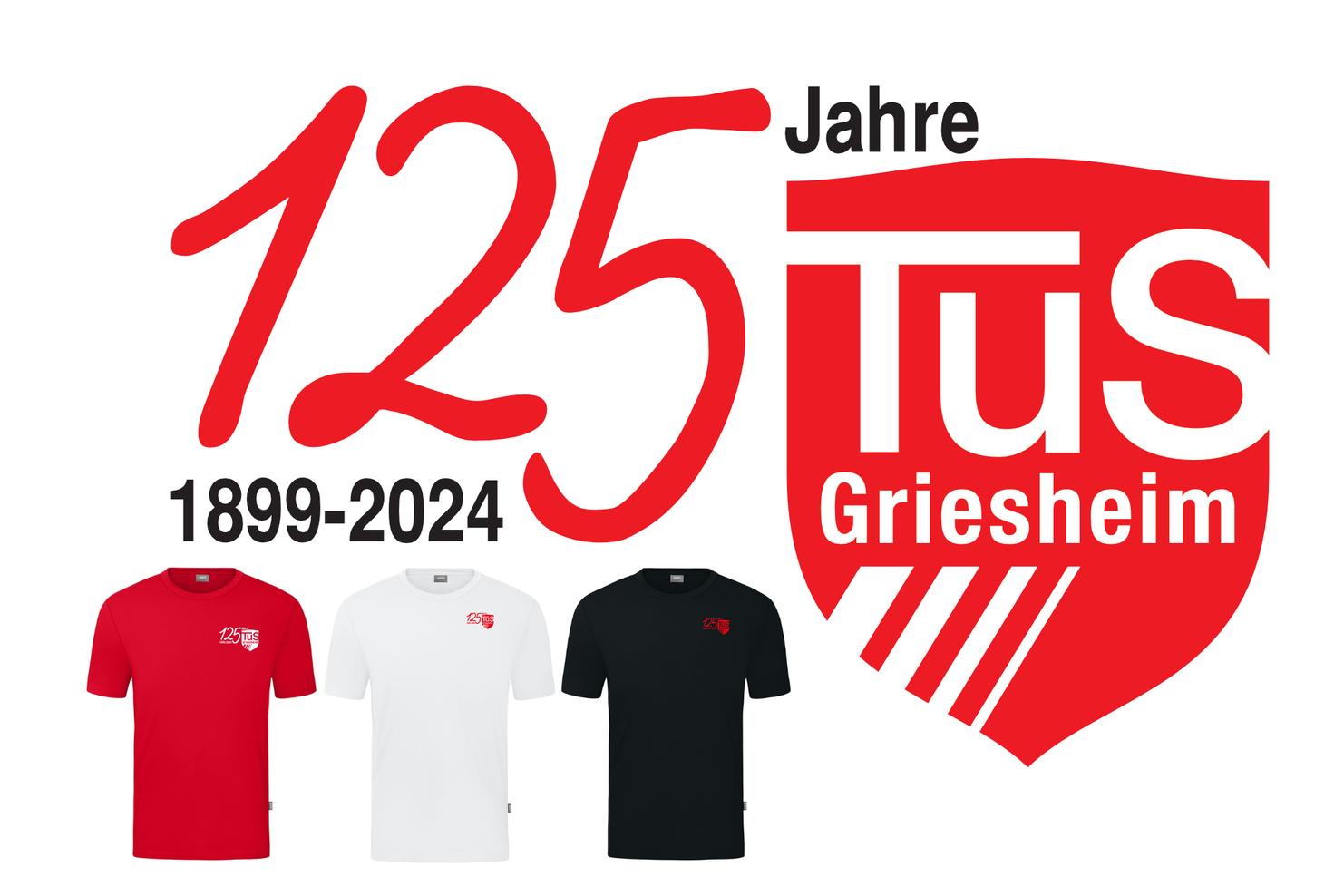 Logo für 125 Jahre TuS Griesheim mit drei T-Shirts in rot, weiß und schwarz, darunter Jahr 1899-2024.