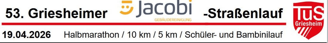 Banner f&uuml;r den 53. Griesheimer Stra&szlig;enlauf mit Informationen zu Halbmarthon, 10 km, 5 km und Sch&uuml;ler- sowie Bambinilauf.