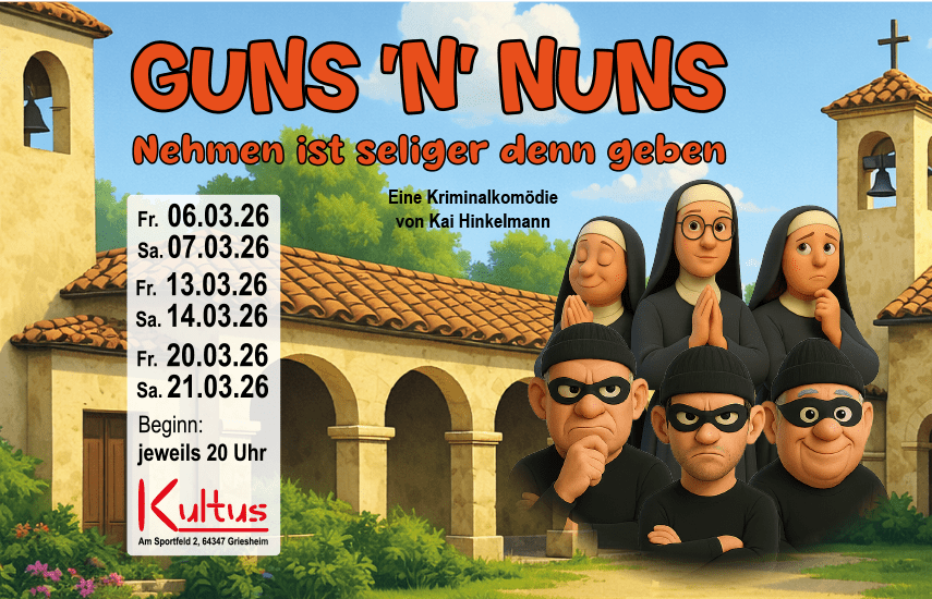 Plakat f&uuml;r das Kriminalst&uuml;ck &bdquo;Guns 'n' Nuns&ldquo; mit zwei Nonnen und zwei maskierten Figuren vor einer Kirche.